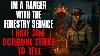 I M A Ranger With The Forestry Service I Have Some Disturbing Stories To Tell Creepypasta