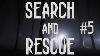 I M A Search And Rescue Officer For The Us Forest Service Part 5 Creepypasta